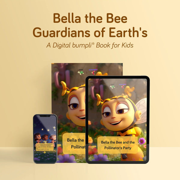 Bella the Bee: Guardians of Earth's E-Book Series - Bumpli