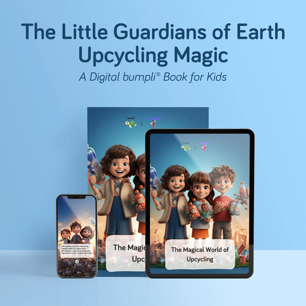 The Little Guardians of Earth: Upcycling Magic - Bumpli
